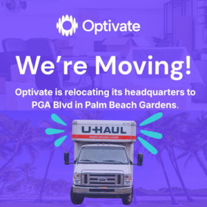 Optivate “We’re Moving!” graphic announcing its headquarters relocation to PGA Blvd in Palm Beach Gardens, featuring a moving truck and a purple-tinted office and palm tree background.